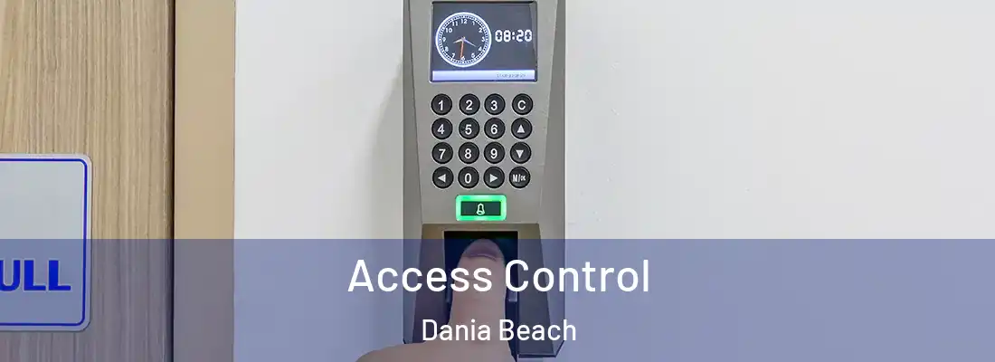 Access Control Dania Beach