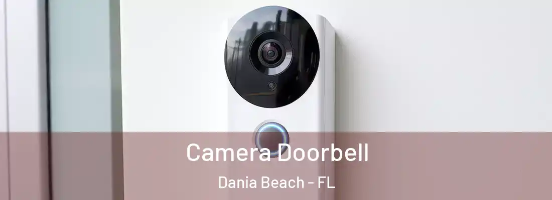 Camera Doorbell Dania Beach - FL