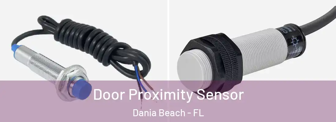 Door Proximity Sensor Dania Beach - FL