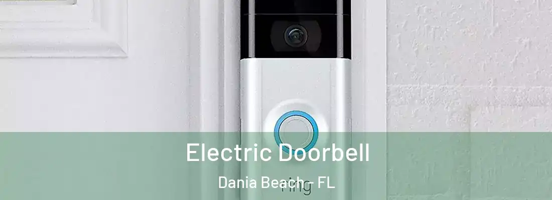 Electric Doorbell Dania Beach - FL