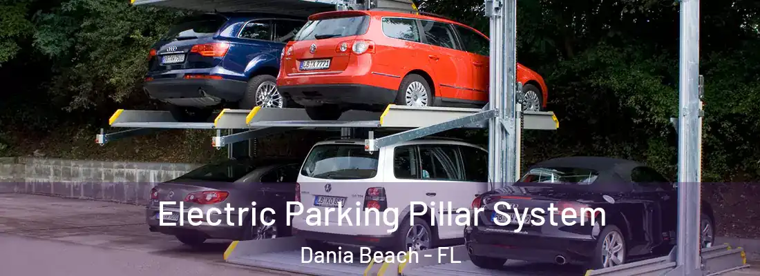 Electric Parking Pillar System Dania Beach - FL