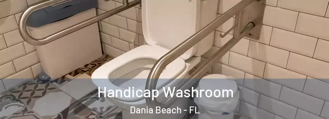 Handicap Washroom Dania Beach - FL
