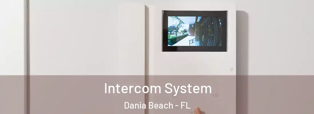 Intercom System Dania Beach - FL
