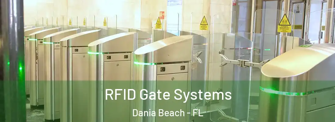 RFID Gate Systems Dania Beach - FL