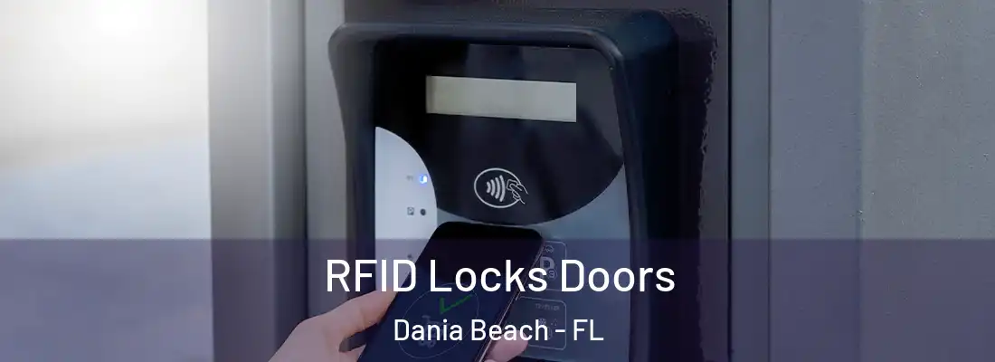 RFID Locks Doors Dania Beach - FL